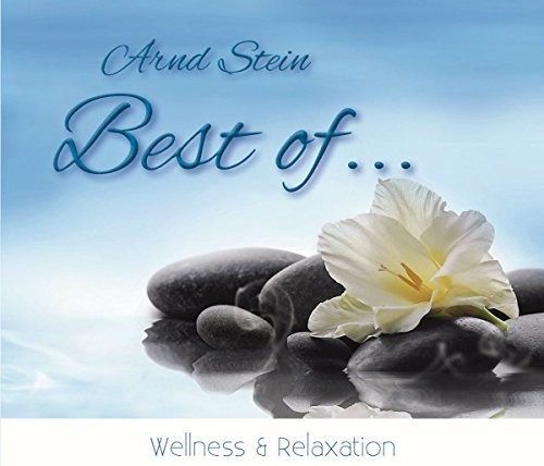 Stein Arnd - Best of...Wellness & Relaxation (CD)