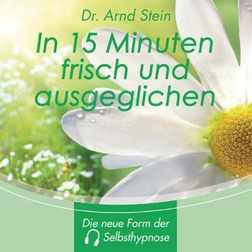 Stein Arnd - In 15 Min. frisch und ausgeglichen (CD)