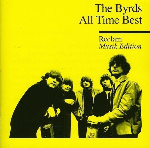 The Byrds - All Time Best - Reclam Musik Edition (CD)