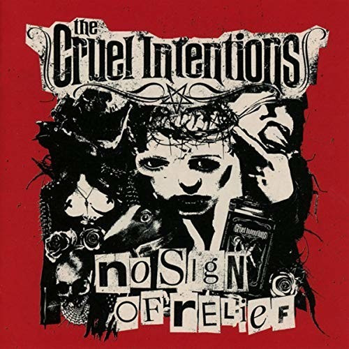 The Cruel Intention - No Sign Of Relief (CD)