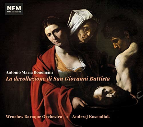 Wrocławska Orkiestra Barokowa - La Decollazione di San Giovanni Battista (CD)