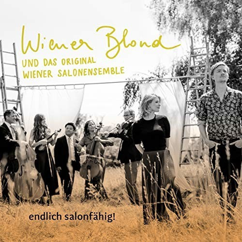 Wiener Blond Und Das Original Wiener Salonensemble - Endlich Salonfähig! (CD)