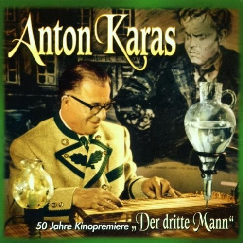 Anton Karas - 50 Jahre Kinopremiere Der Dritte Mann (CD)