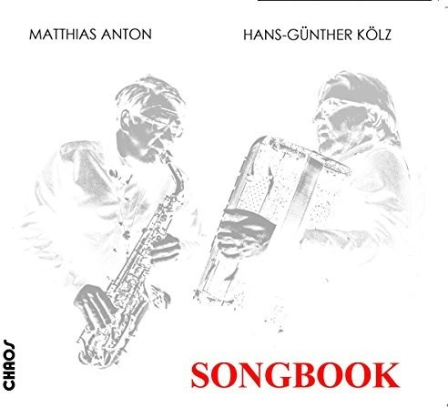 Matthias Anton & Hans-Günther Kölz - Songbook (CD)