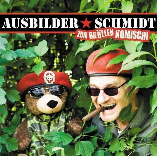 Ausbilder Schmidt - Zum Brüllen Komisch (CD)