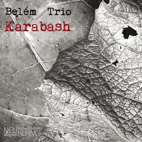 Belem Trio - Karabash (CD)