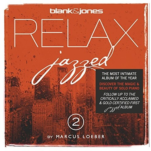 Blank & Jones, Marcus Loeber - Relax Jazzed 2 (CD)