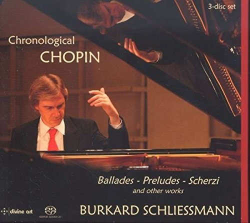 Burkard Schliessmann - Chronological Chopin (SACD)