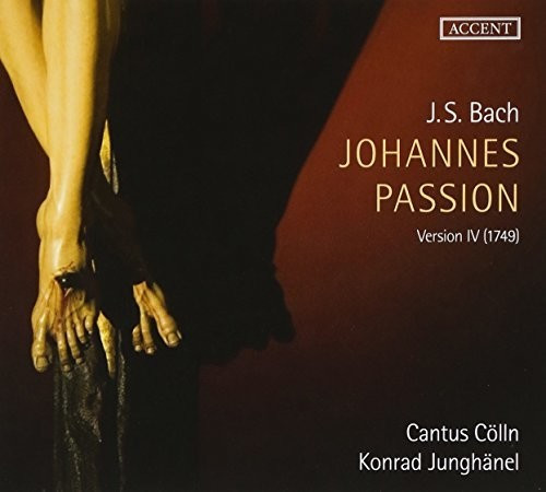 Cantus Cölln, Junghänel, Cantus Cölln & Junghänel - Johannes - Passion (4.Version 1749) (CD)