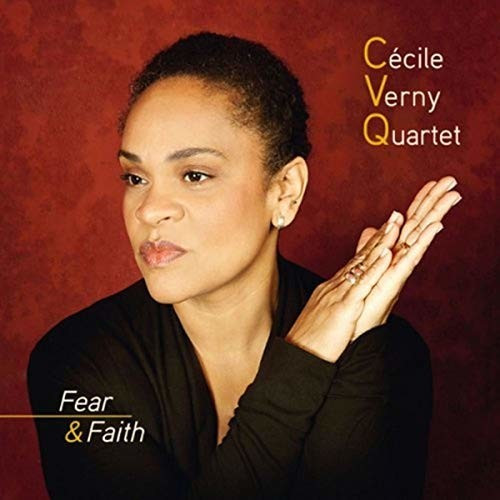 Cécile Verny Quartet - Fear & Faith (CD)