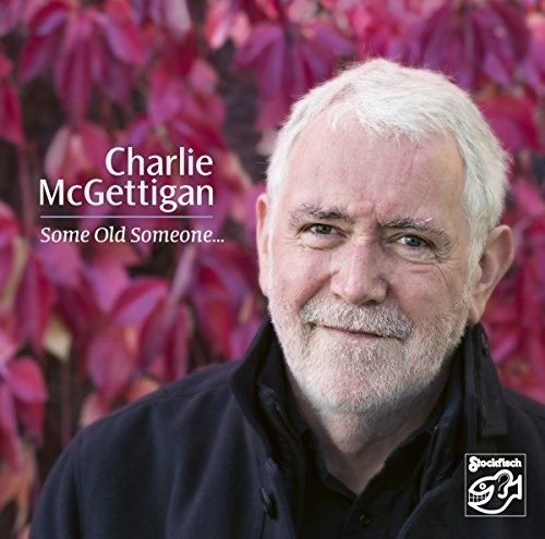 Charlie McGettigan - Some Old Someone? (CD)