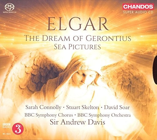 Connolly/Skelton/Soa - The Dream Of Gerontius/Sea Pictures Op. 37 (SACD Hybrid)