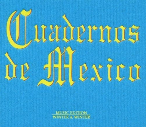 Cuadernos De Mexico (CD)