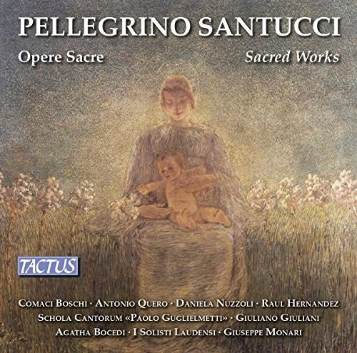 Pelegrino Santucci - Sacred Works / Geistliche Werke (CD)