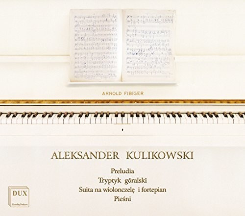 Aleksander Kulikowski - Kammermusik & Lieder (CD)