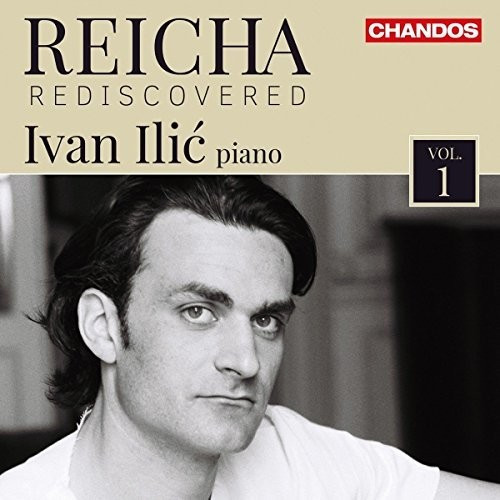 Ivan Ilic - Reicha Rediscovered Vol. 1-Klavierwerke (CD)