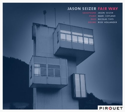 Jason Seizer - Fair Way (CD)