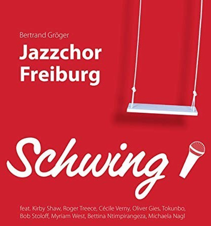 Jazzchor Freiburg - Schwing! (CD)