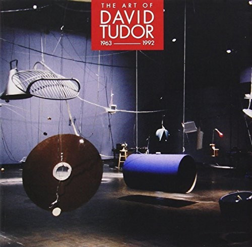 John Cage - The Art of David Tudor 1963-1992 (CD)