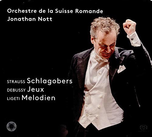 Jonathan/orchestre De La Suisse Romande Nott - Schlagobers/Jeux/Melodien (SACD Hybrid)