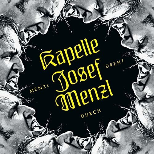 Josef Kapelle Menzl - Menzl dreht durch (CD)