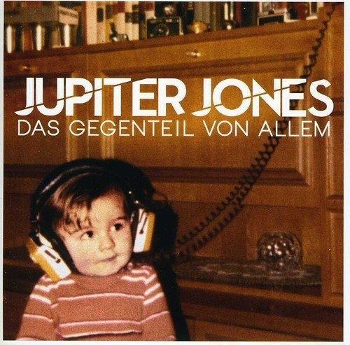Jupiter Jones - Das Gegenteil Von Allem (CD)
