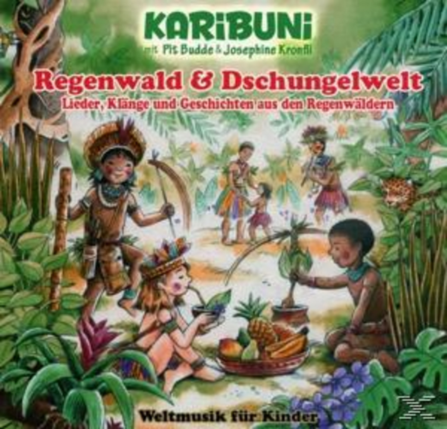 Karibuni Mit Pit Budde & Josephine Kronfli - Regenwald & Dschungelwelt-Weltmusik Für Kinder (CD)
