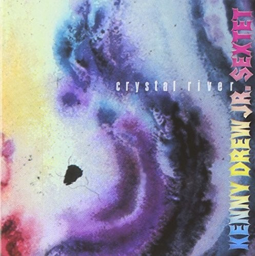 Kenny Jr. Sextet Drew - Crystal River (CD)