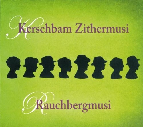 Kerschbam Zithermusi - Rauchbergmusi(CD)