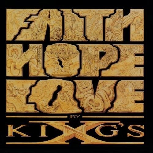 King's X - Faith, Hope, Love By Kings X (CD)