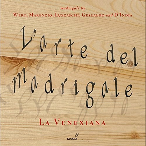 La Venexiana - L'Arte del Madrigale (CD)