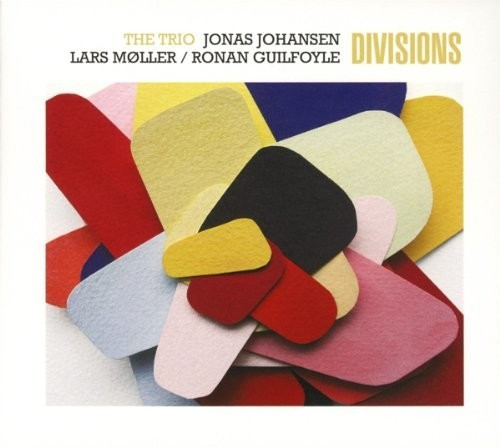 Lars Möller, Ronan Guilfoyle, Jonas Johansen - Divisions (CD)