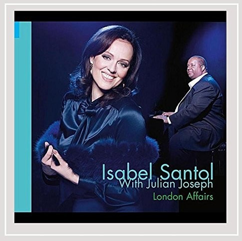 Santol, Isabel/Joseph, Julian/Hodgson, M./Clarvis, P. - London Affairs (CD)