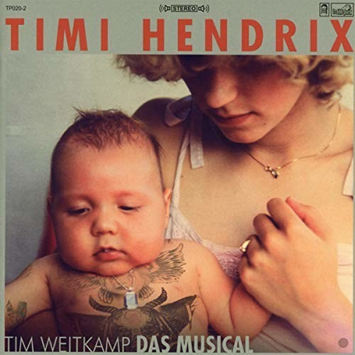 Timi Hendrix - Tim Weitkamp Das Musical (CD)