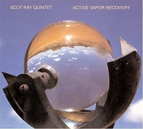 Scot Ray Quintet - Active Vapor Recovery (CD)