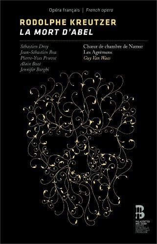 Sebastien Droy, Jean-Sébastien Bou, Pierre-Yves Pruvot, Alain Buet, Jennifer Borghi, Choeur De Chambre De Namur - Les Agrémens - La Mort D'Abel (CD)