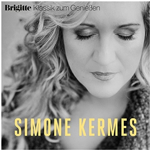 Simone Kermes - Brigitte Klassik Zum Genießen: Simone Kermes (CD)
