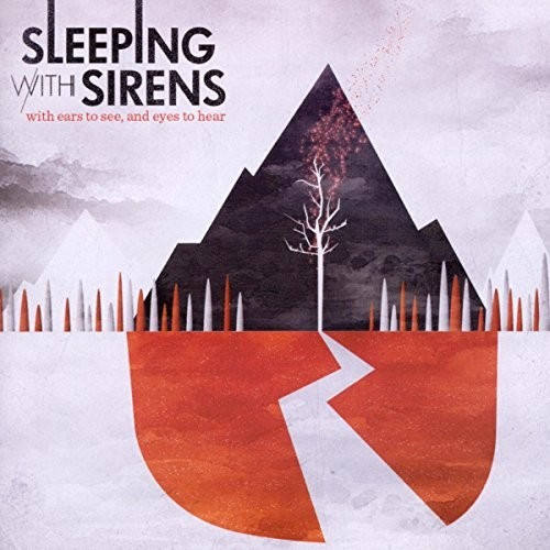 Sleeping With Sirens - With Ears To See And Eyes To Hear (CD)