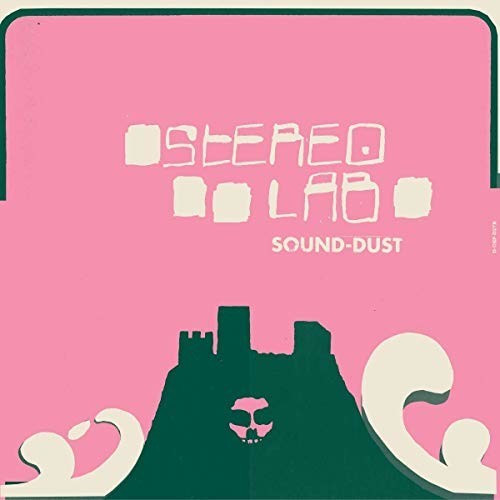 Stereolab - Sound-Dust (Remastered Expanded) (CD)