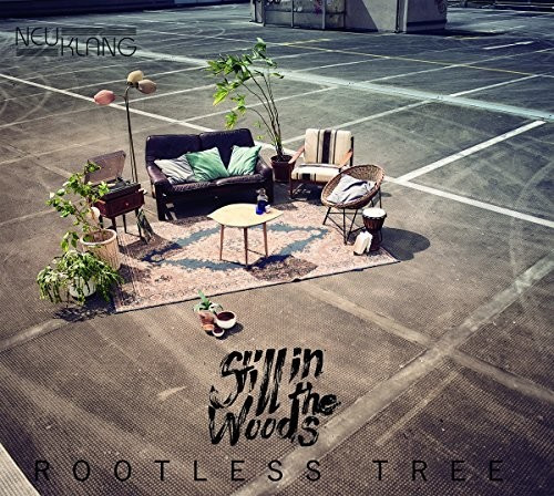 Still In The Woods - Rootless Tree (CD)