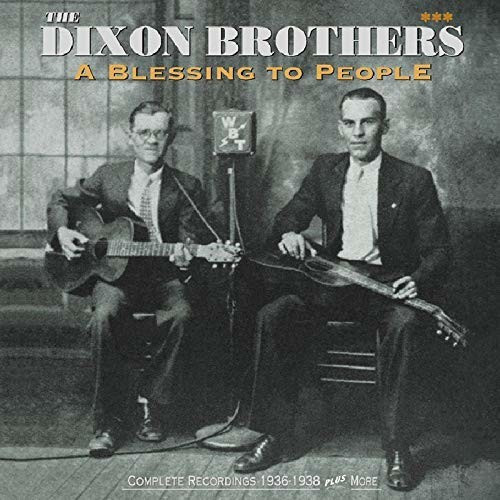 The Dixon Brothers - A Blessing To People - Complete Recordings (CD)