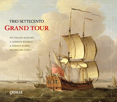 Trio Settecento - Grand Tour (CD)