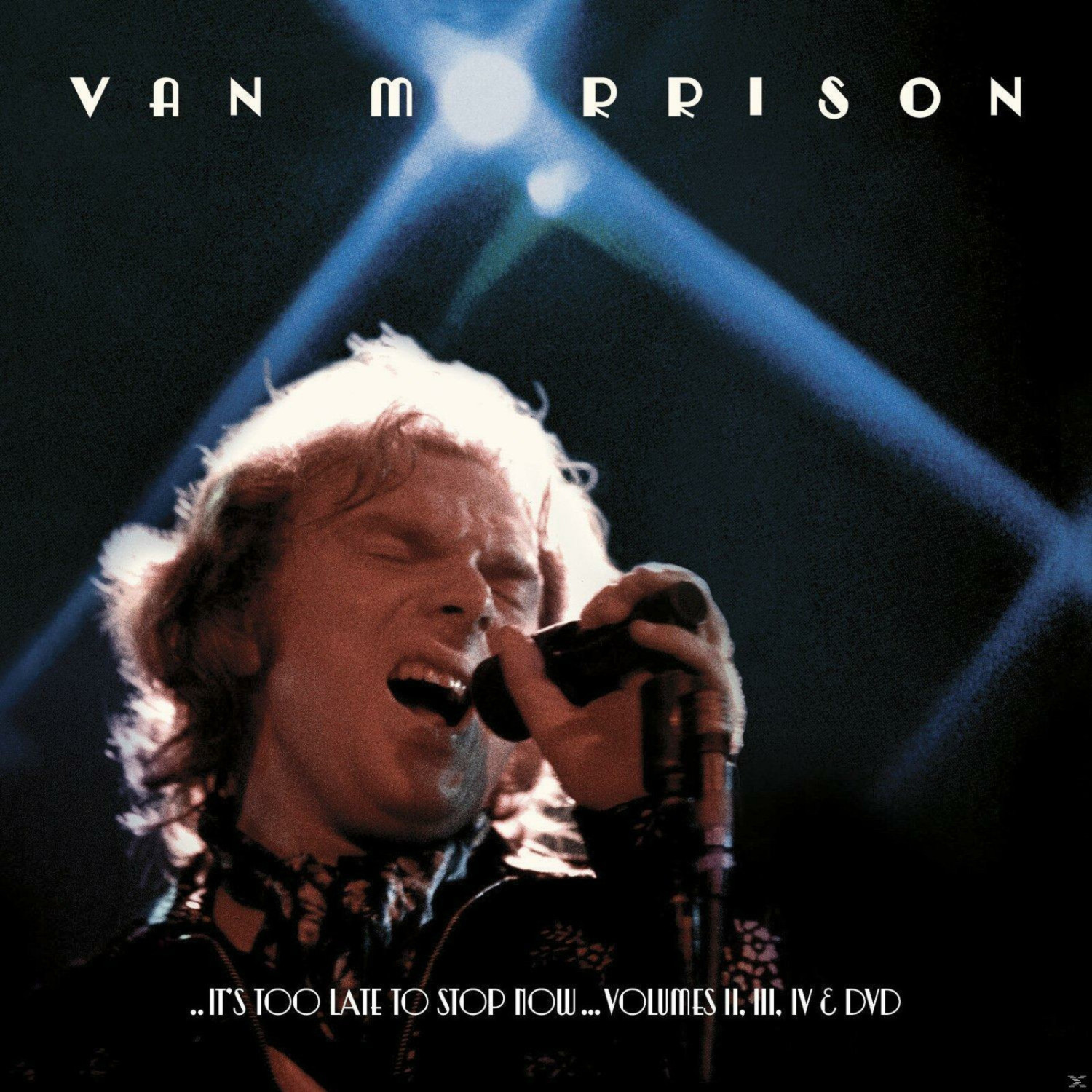 Van Morrison - ..It's Too Late To Stop Now...Volumes II, III, IV (CD)