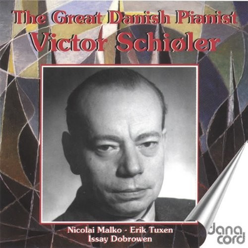 Victor Schioler - The Great Danish Pianist Victor Schioler (CD)