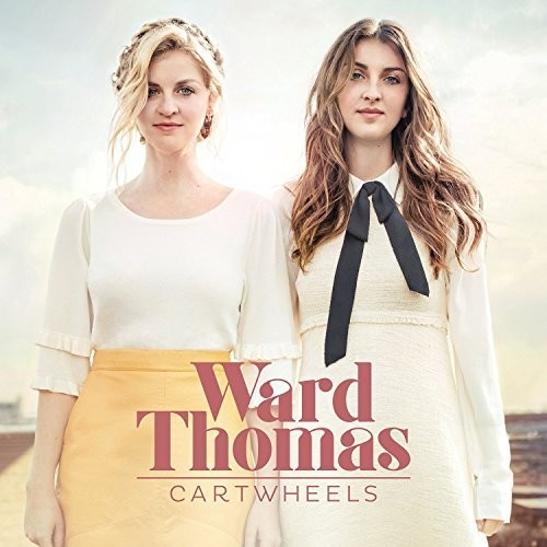 Ward Thomas - Cartwheels (CD)