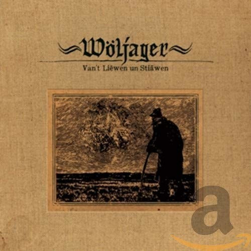 Wöljager - Vant Liewen Un Stiäwen (Limited Hardcover) (CD)