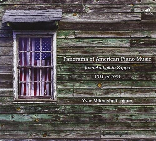 Yvar Mikhashoffs - Panorama Of American Piano Music (CD)