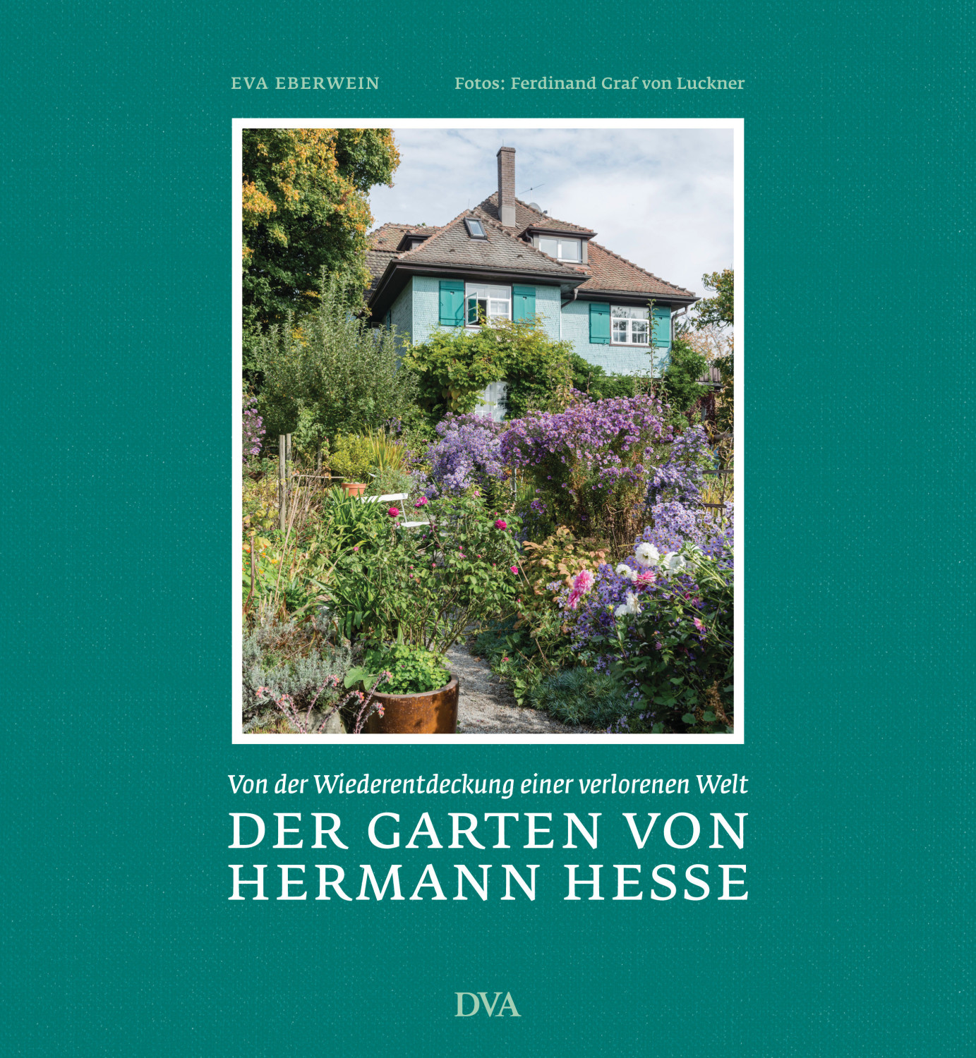 Der Garten von Hermann Hesse (ISBN: 9783421040343)