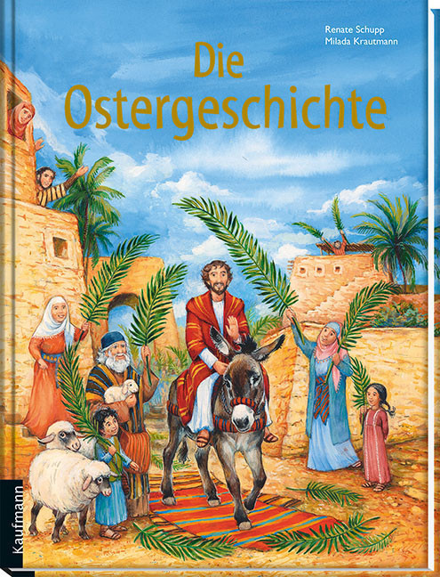 #Die Ostergeschichte (Renate Schupp) [gebundene Ausgabe]#