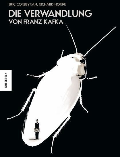 Die Verwandlung von Franz Kafka (Franz Kafka, Richard Horne, Eric Corbeyran)